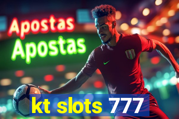 kt slots 777